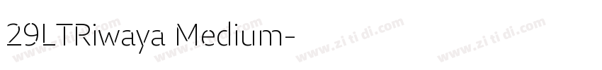 29LTRiwaya Medium字体转换